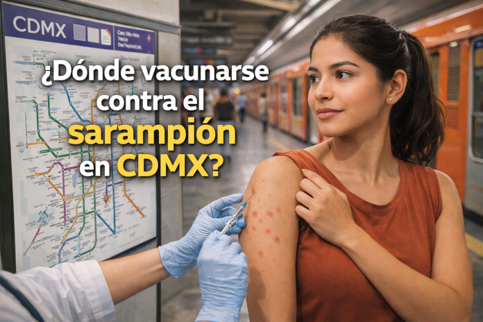 ¿Dónde vacunarse contra el sarampión en CDMX?