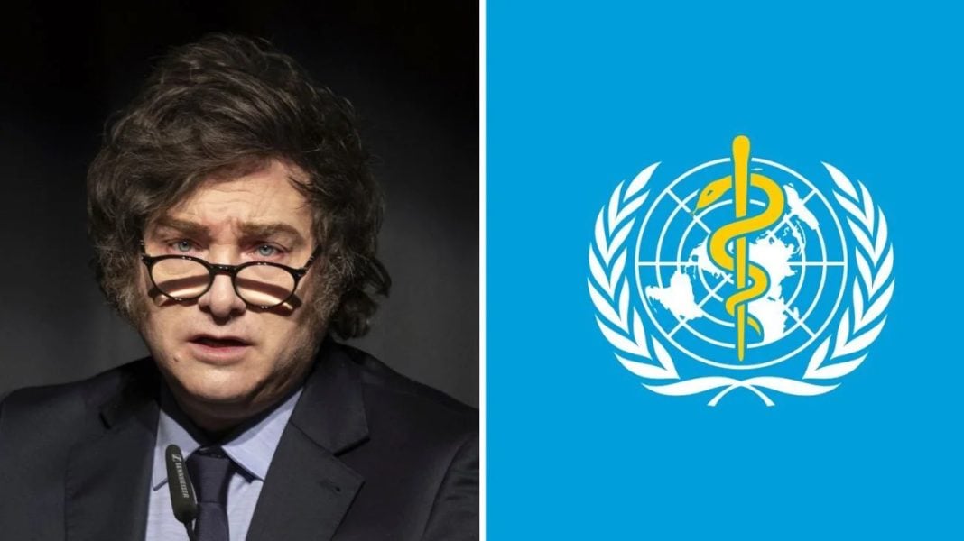 Argentina abandona la OMS; Milei la llamó “un organismo nefasto”