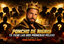 Poncho de Nigris ya tiene las dos primeras peleas de Ring Royale 2027 Poncho de Nigris ya tiene las dos primeras peleas de Ring Royale 2027